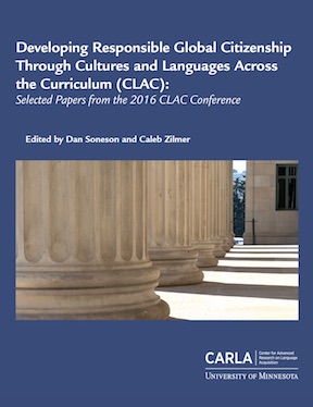 发展g Responsible Global Citizenship Through Cultures and Languages Across the Curriculum (CLAC)