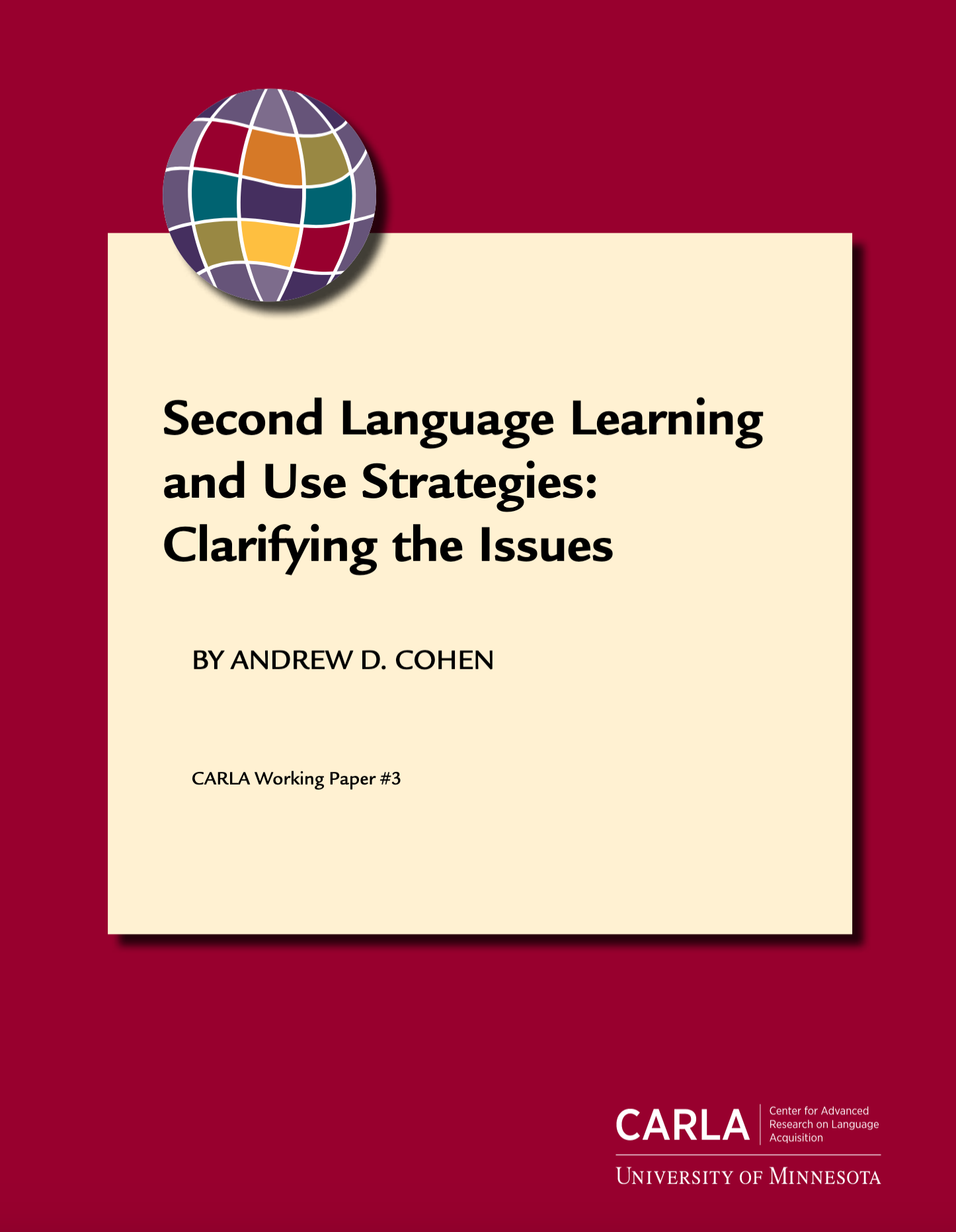 Second Language Learning and Use Strategies